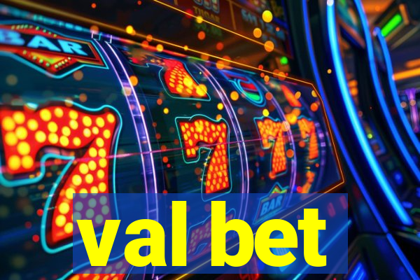 val bet